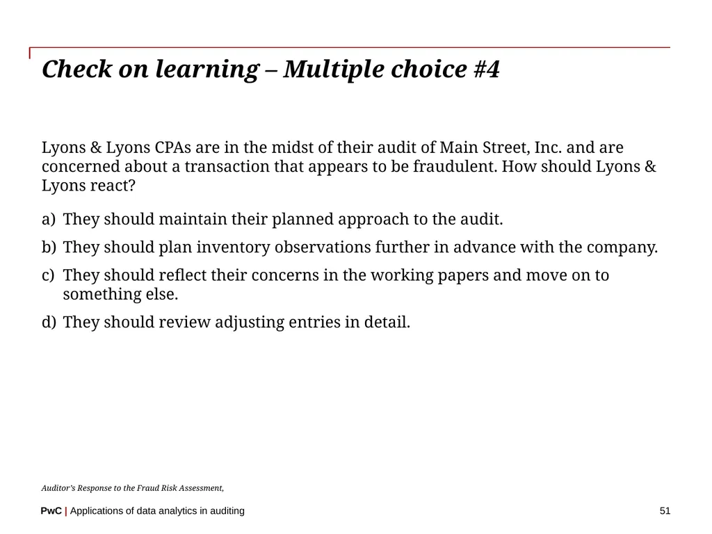 www.pwc.com Applications of data analytics in - slide 51 of 57
