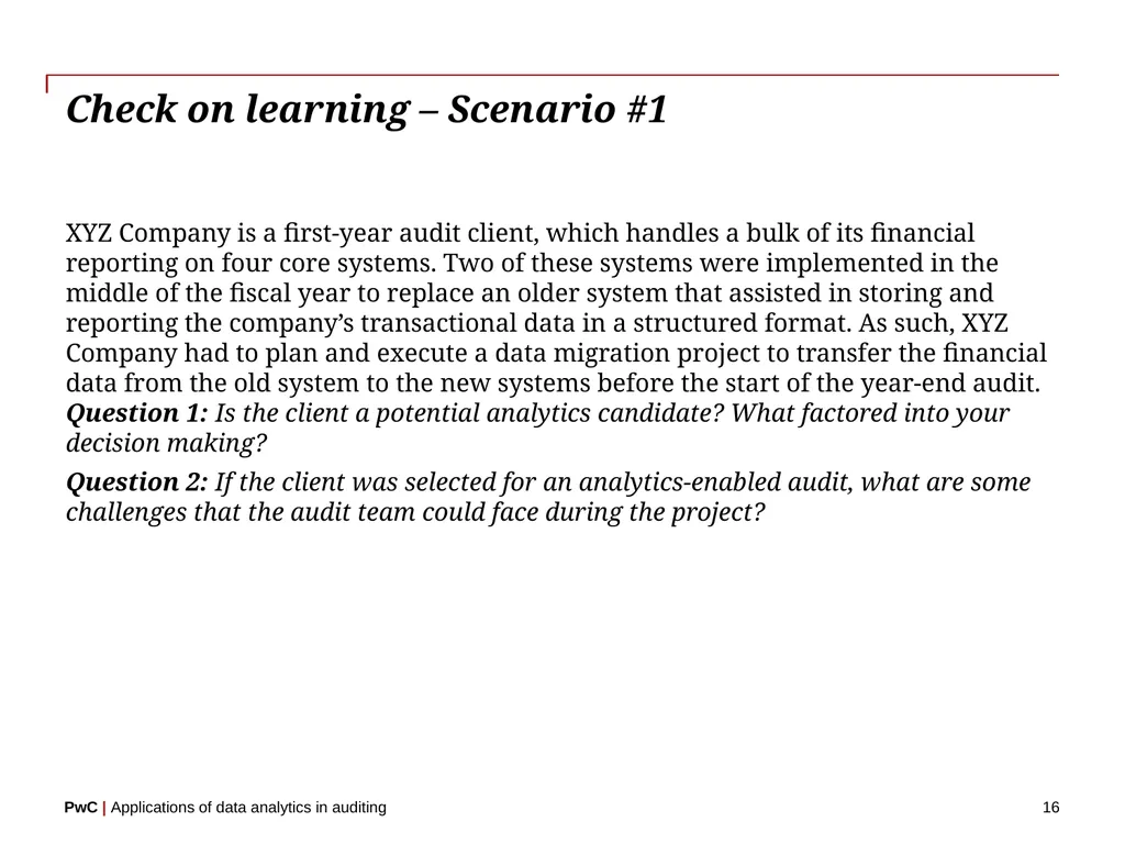 www.pwc.com Applications of data analytics in - slide 16 of 57