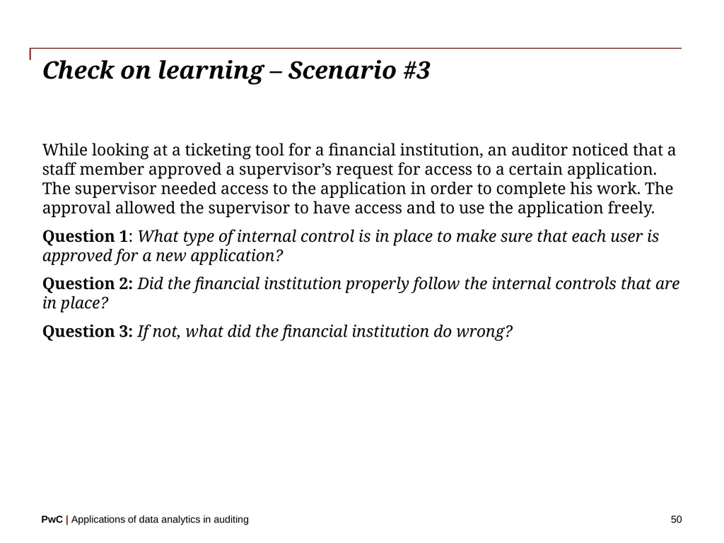 www.pwc.com Applications of data analytics in - slide 50 of 57