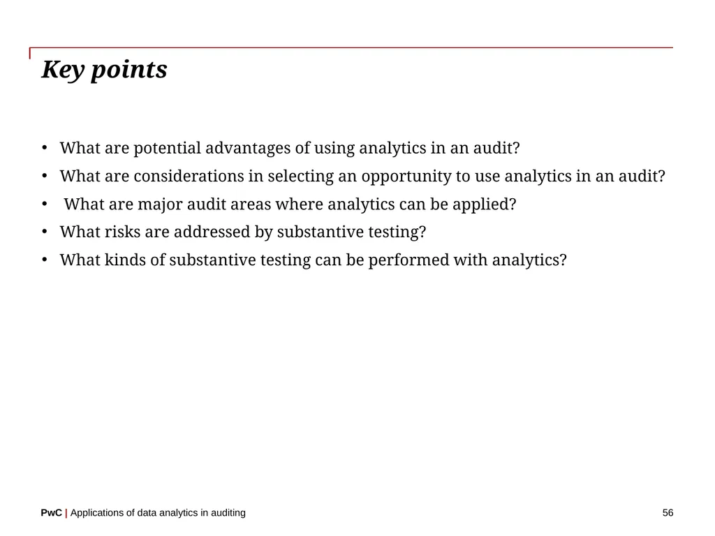 www.pwc.com Applications of data analytics in - slide 56 of 57