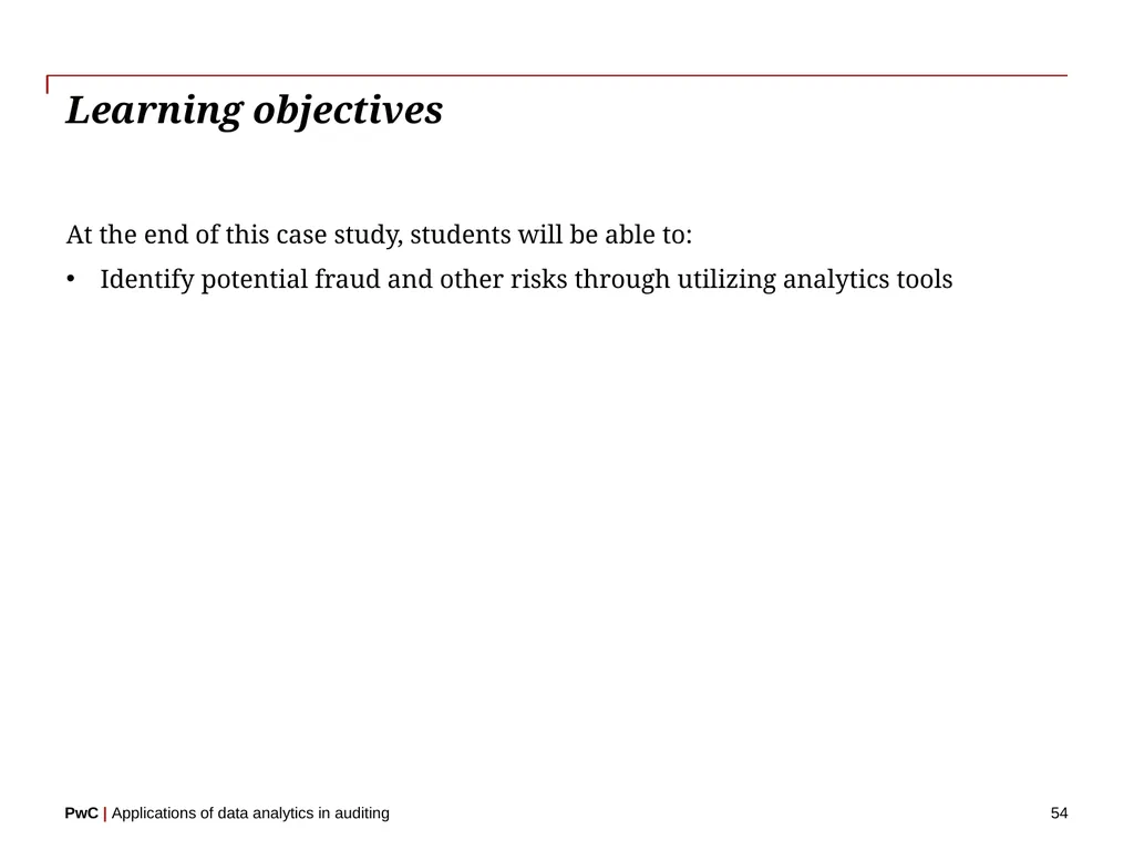 www.pwc.com Applications of data analytics in - slide 54 of 57