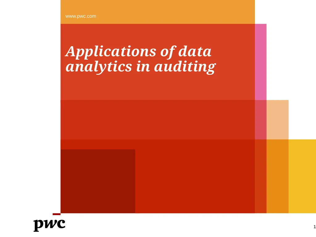 www.pwc.com Applications of data analytics in - slide 1 of 57