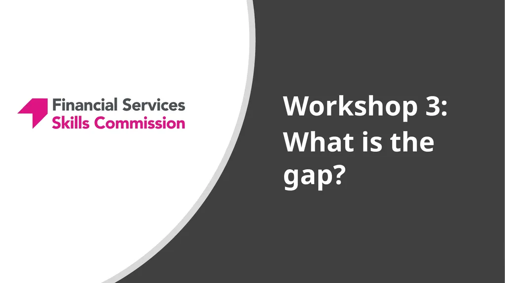 DRAFT SKILLS GAP ANALYSIS TOOLKIT Skills Gap - slide 22 of 31