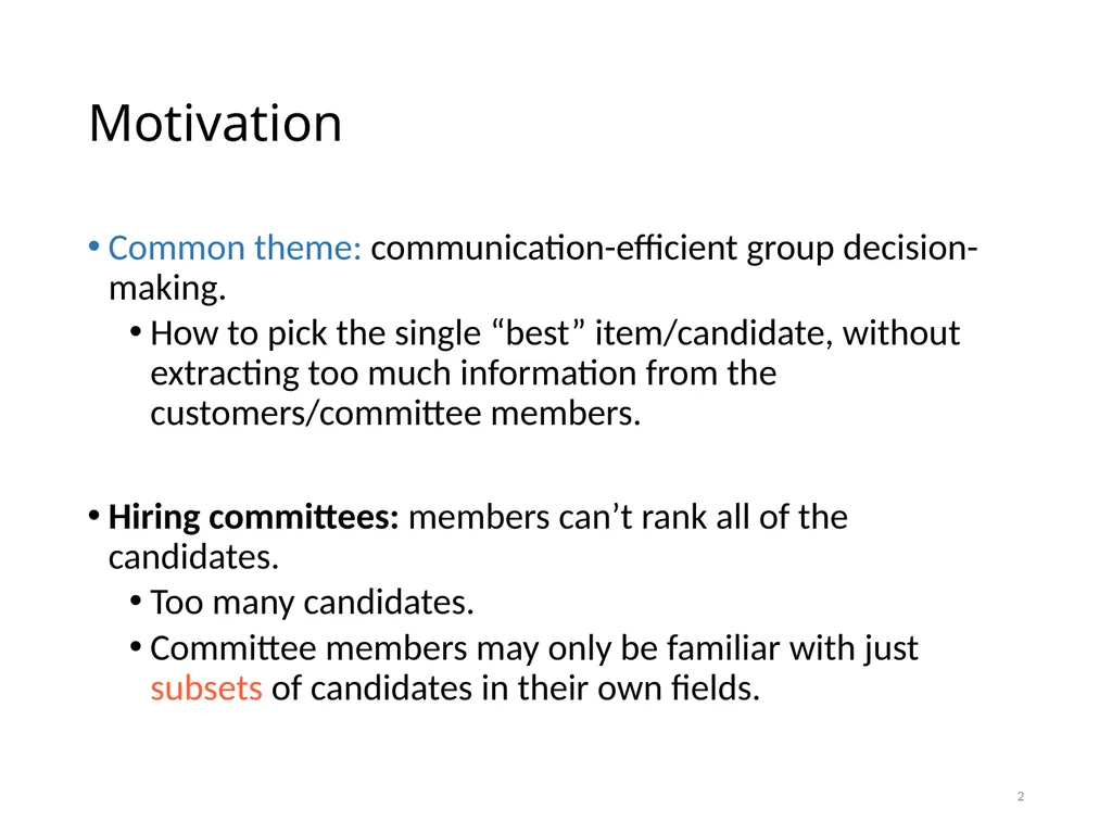 Efficient Voting via the Top-k Elicitation Scheme: - slide 2 of 18