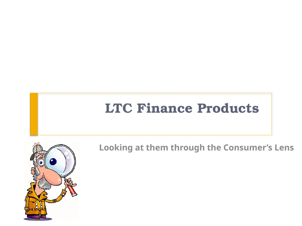 What Do Consumers Want in a Long Term Care - slide 7 of 40
