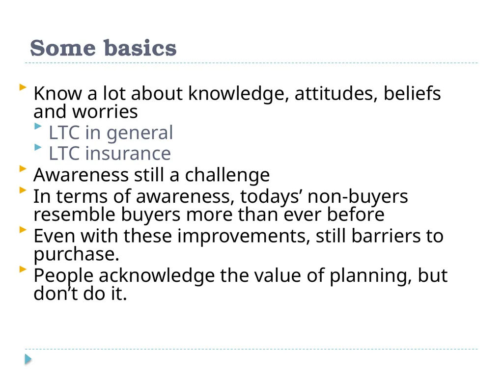 What Do Consumers Want in a Long Term Care - slide 10 of 40