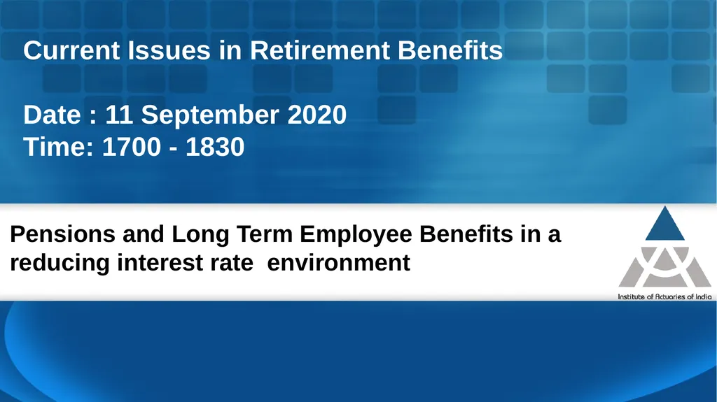 Pensions and Long Term Employee Benefits in a - slide 1 of 32