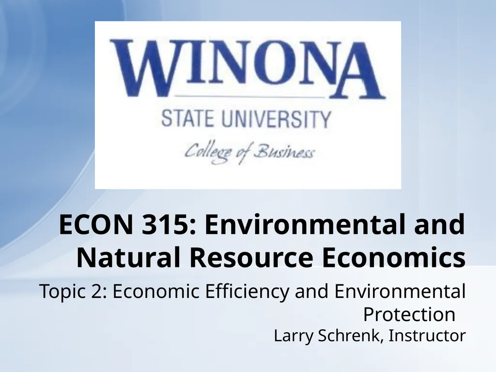 Topic 2: Economic Efficiency and Environmental