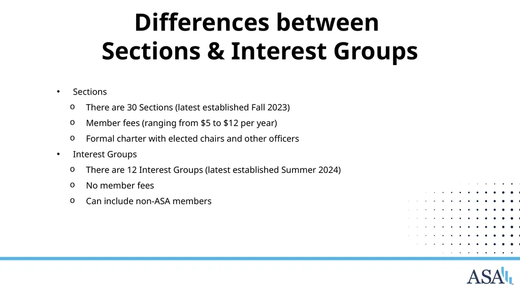ASA Sections and Interest Groups Sections and - slide 4 of 47