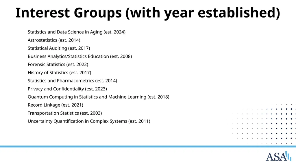 ASA Sections and Interest Groups Sections and - slide 37 of 47