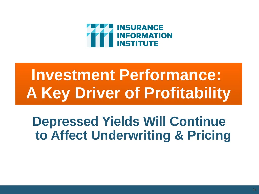 The Commercial P/C Insurance Industry: Issues & - slide 24 of 52
