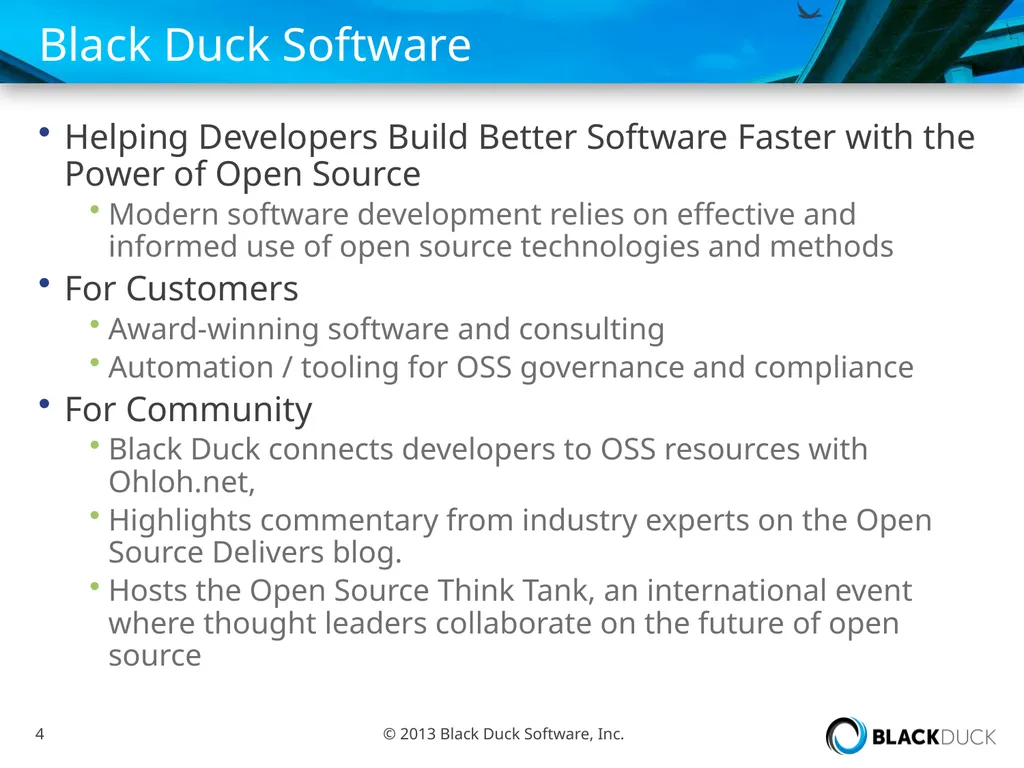 Black Duck / Olliance / Ohloh Working to Support - slide 4 of 21
