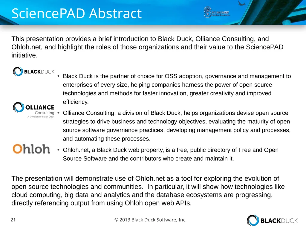 Black Duck / Olliance / Ohloh Working to Support - slide 21 of 21