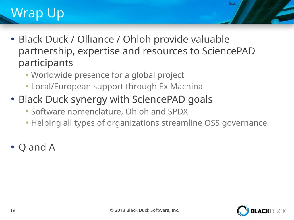 Black Duck / Olliance / Ohloh Working to Support - slide 19 of 21