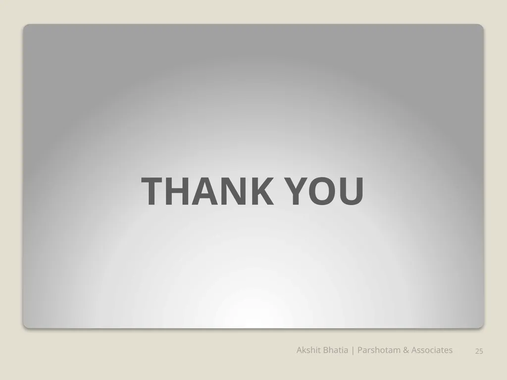 Management Consultancy Services u/s-144 of - slide 25 of 25