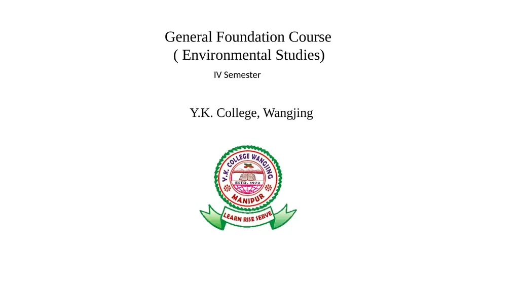 General Foundation Course ( Environmental Studies) - slide 1 of 16