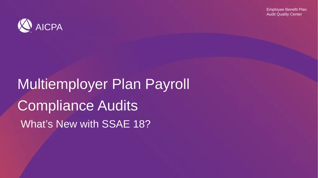 Multiemployer Plan Payroll Compliance Audits - slide 1 of 38