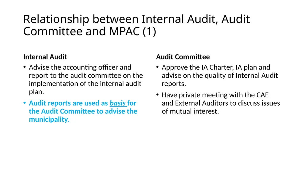 Relationship between Internal Audit, MPAC and - slide 13 of 15