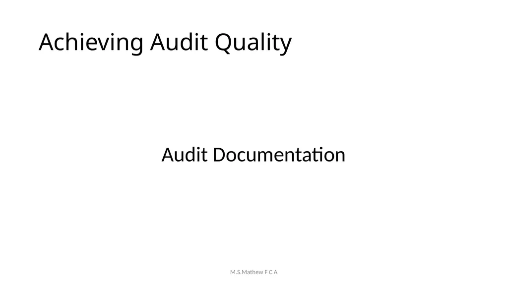 Achieving Audit Quality & Compliance with Peer - slide 65 of 83