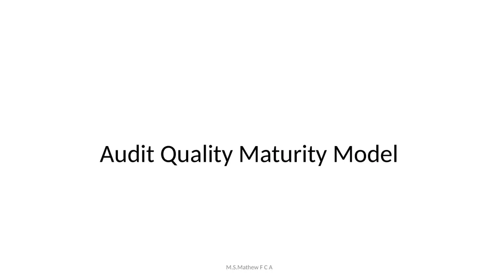 Achieving Audit Quality & Compliance with Peer - slide 21 of 83