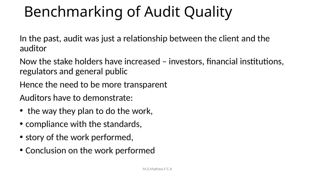 Achieving Audit Quality & Compliance with Peer - slide 7 of 83