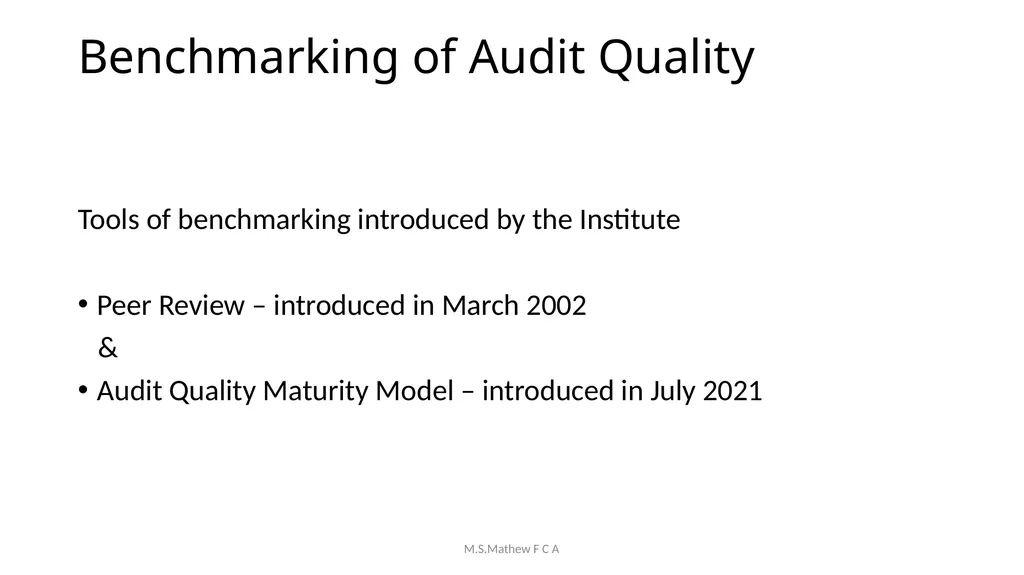 Achieving Audit Quality & Compliance with Peer - slide 8 of 83