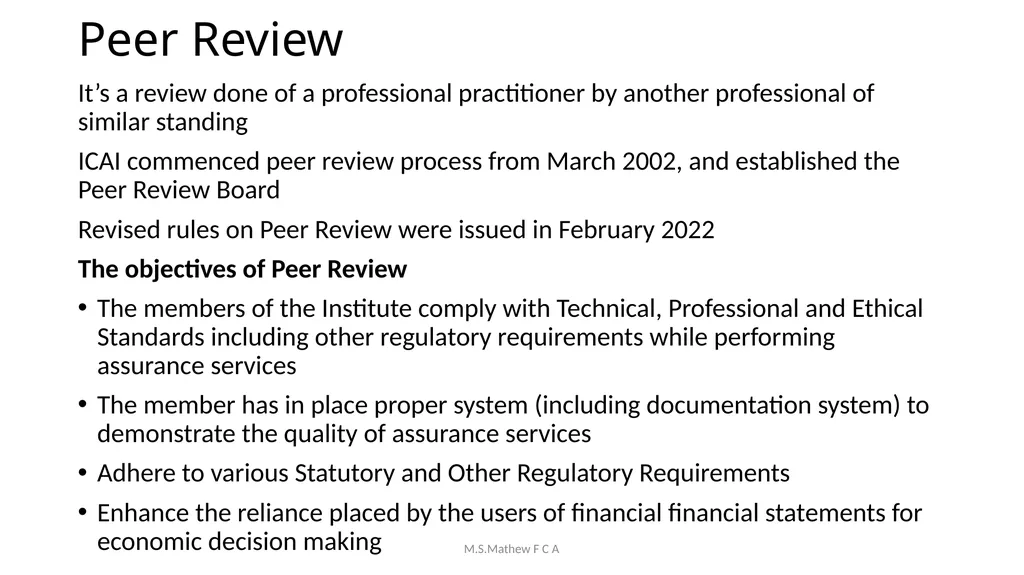 Achieving Audit Quality & Compliance with Peer - slide 9 of 83