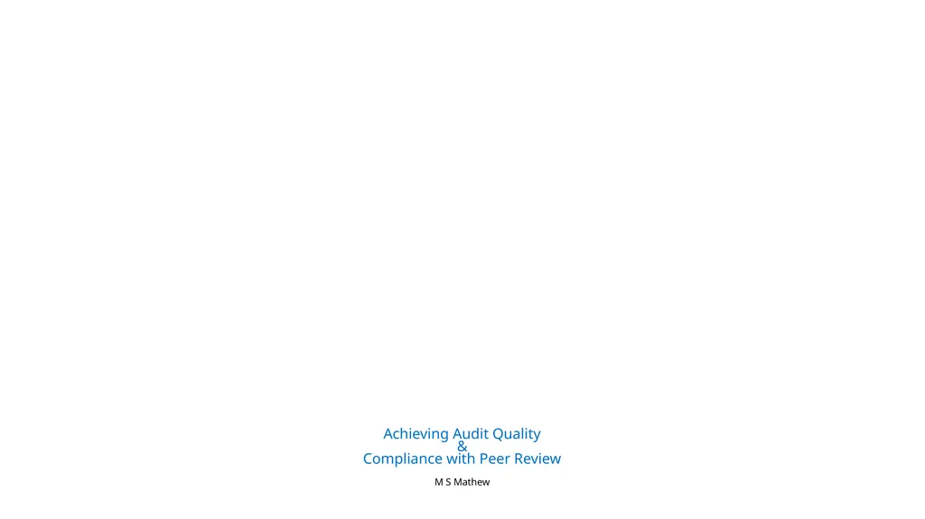 Achieving Audit Quality & Compliance with Peer