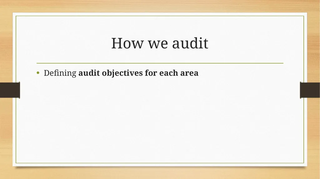 Basics to Performing Value-added IT Audits - slide 29 of 39