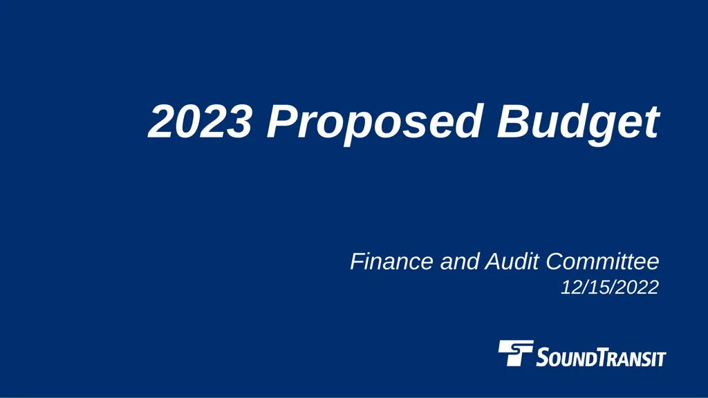 2023 Proposed Budget Finance and Audit Committee - slide 1 of 16