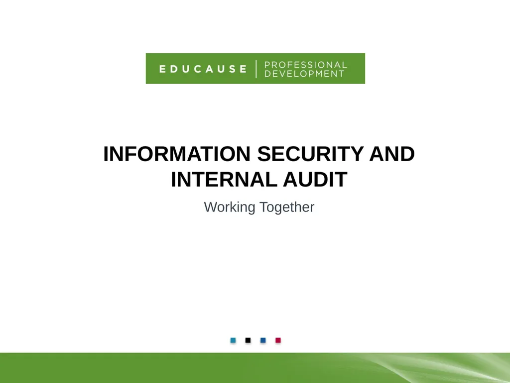 Information Security and Internal Audit Working - slide 1 of 23