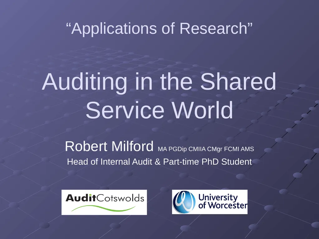 “Applications of Research” Auditing in the Shared - slide 1 of 26