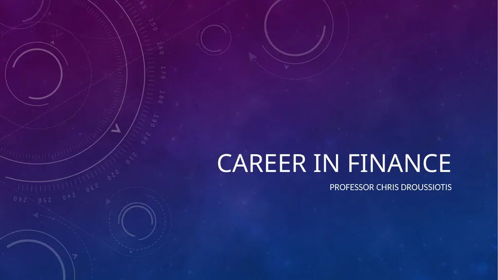 Career in finance Professor Chris droussiotis