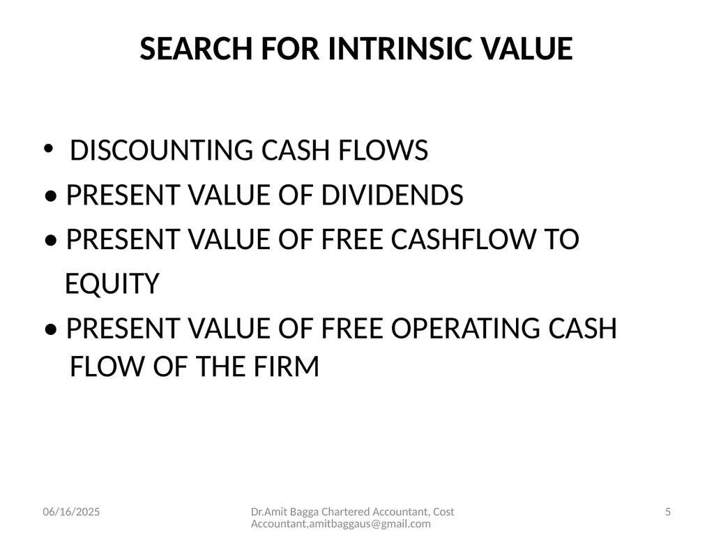 VALUATION 3/19/2014 Dr.Amit Bagga Chartered - slide 5 of 68
