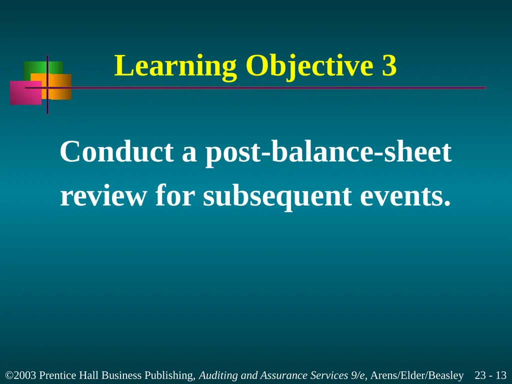 Completing the Audit Chapter 23 Learning Objective - slide 13 of 37