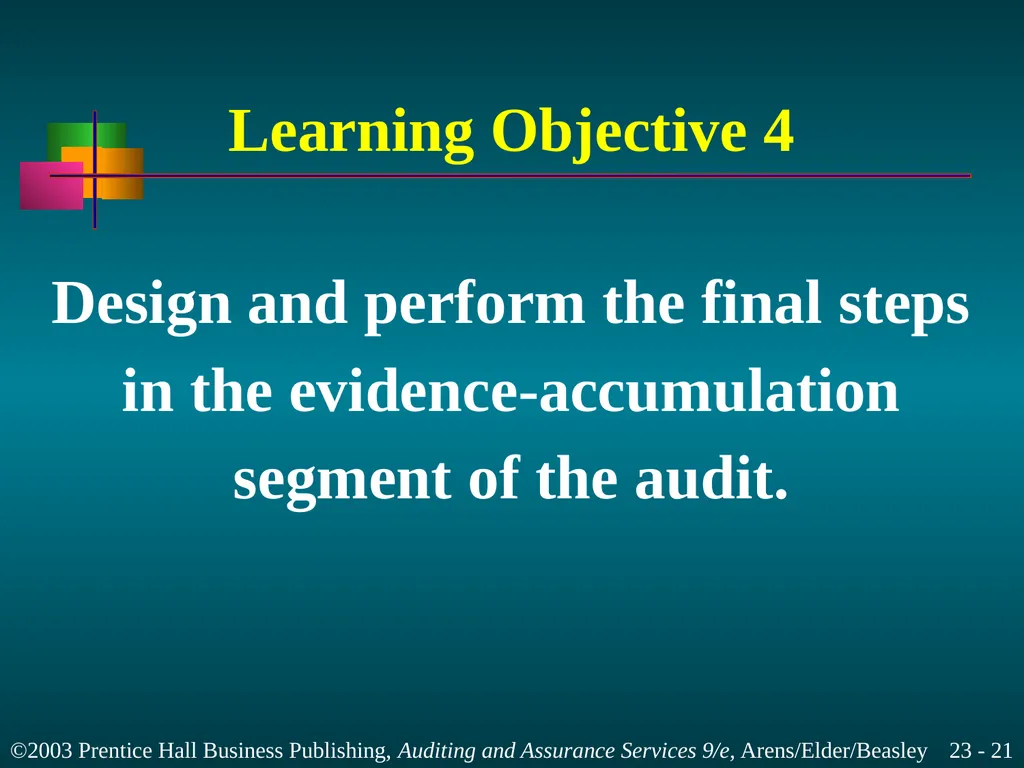 Completing the Audit Chapter 23 Learning Objective - slide 21 of 37