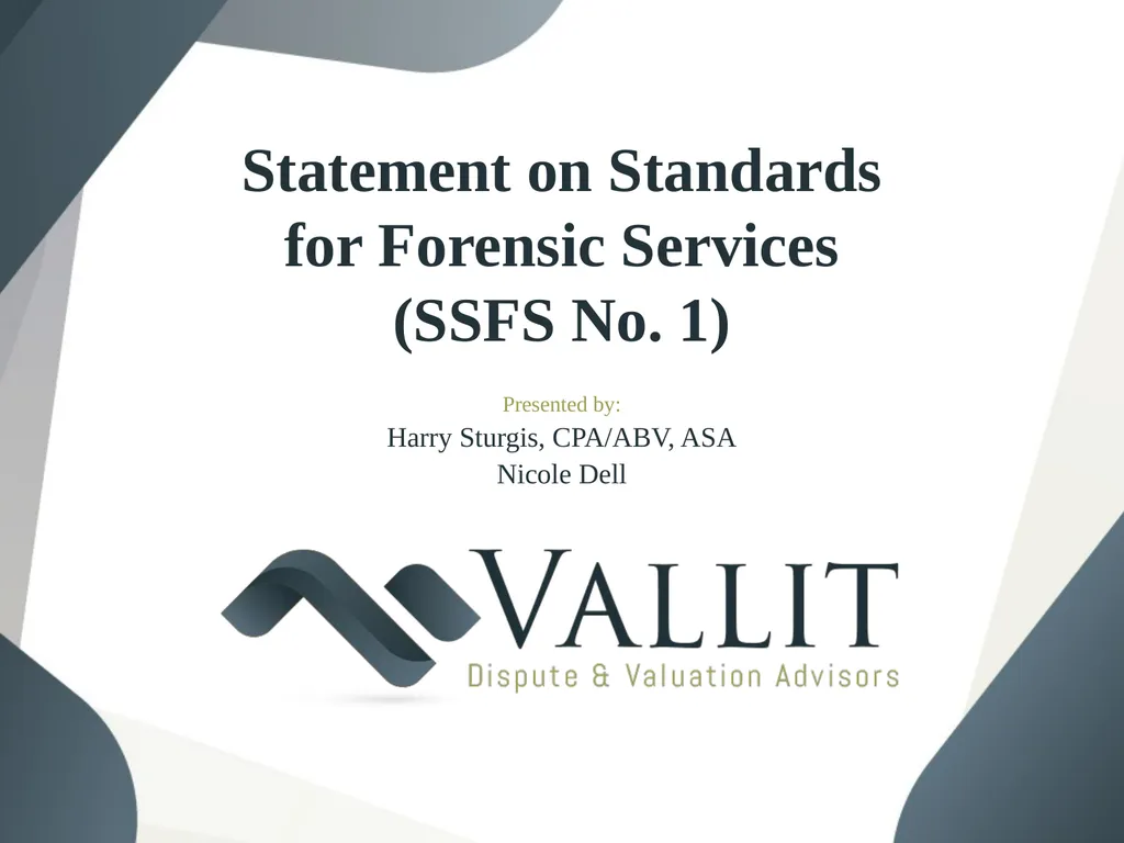 Statement on Standards for Forensic Services (SSFS - slide 1 of 37