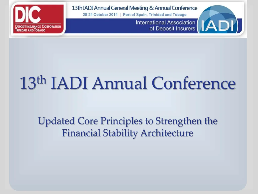 IADI Annual Conference Updated Core Principles to - slide 1 of 17