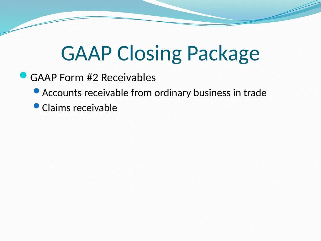 GAAP Training How to prepare the GAAP forms - slide 16 of 111