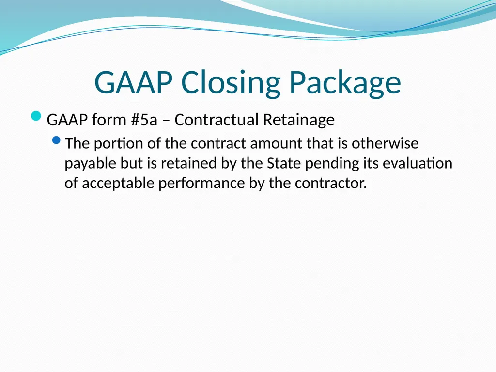 GAAP Training How to prepare the GAAP forms - slide 67 of 111