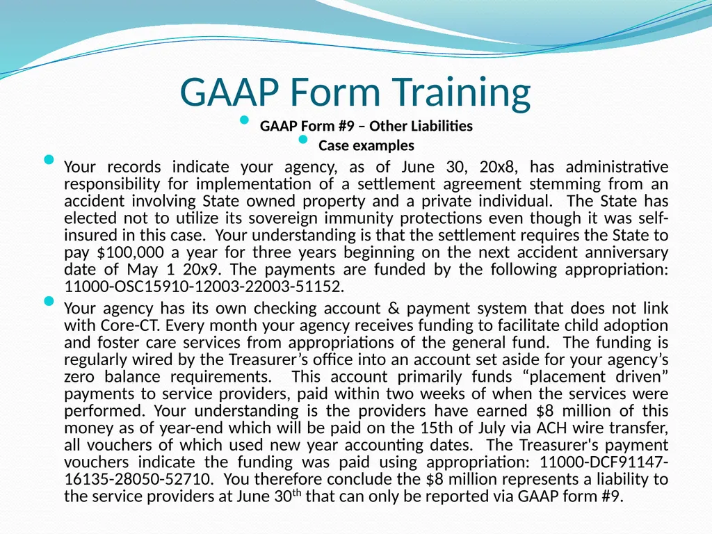 GAAP Training How to prepare the GAAP forms - slide 110 of 111