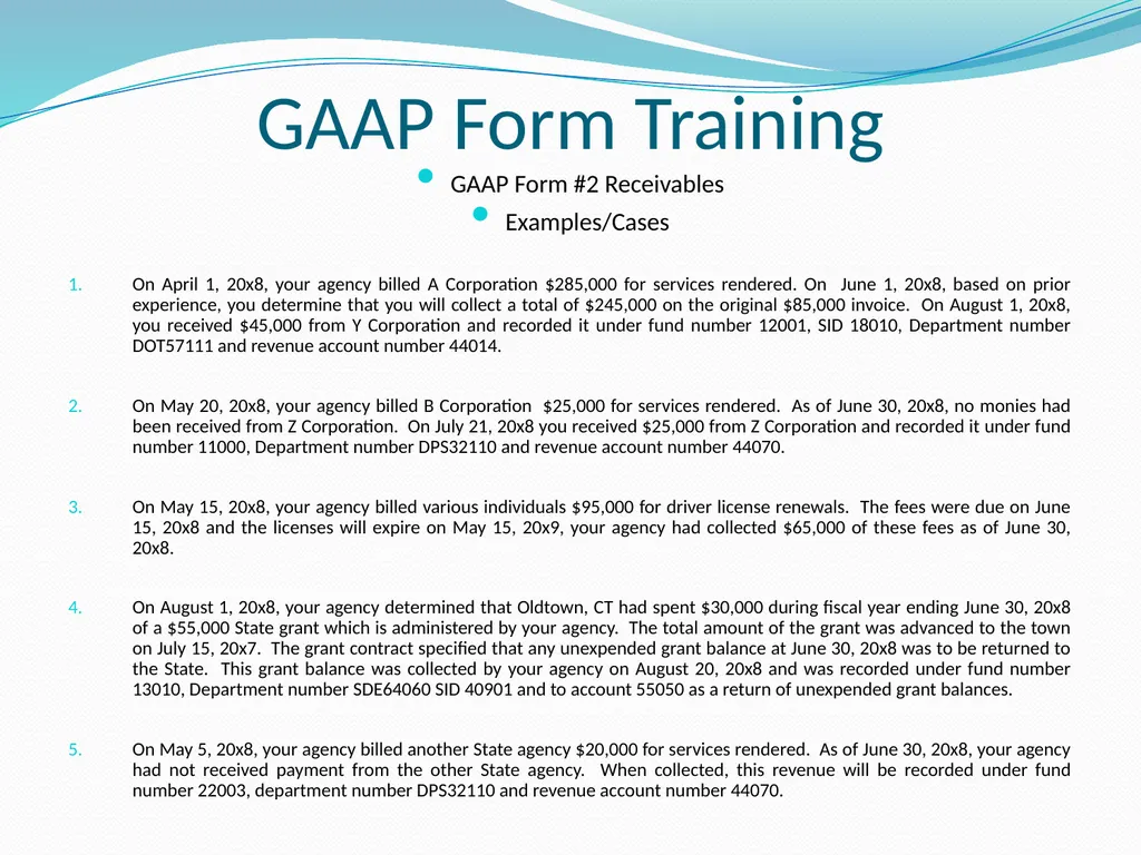 GAAP Training How to prepare the GAAP forms - slide 21 of 111