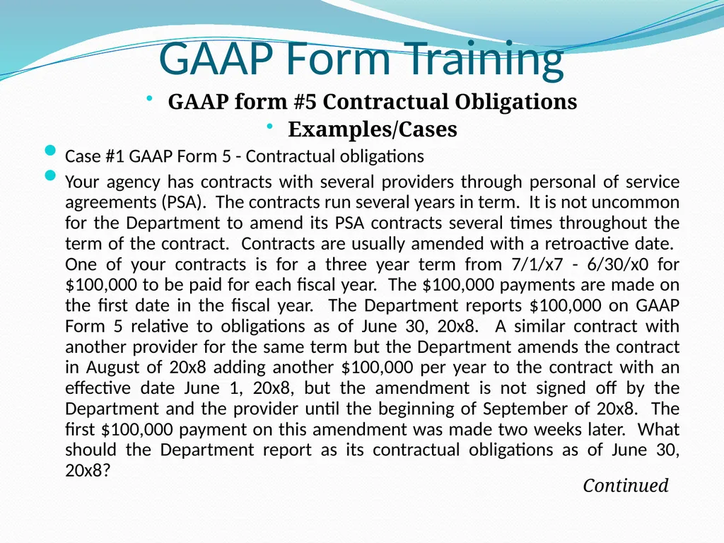 GAAP Training How to prepare the GAAP forms - slide 62 of 111