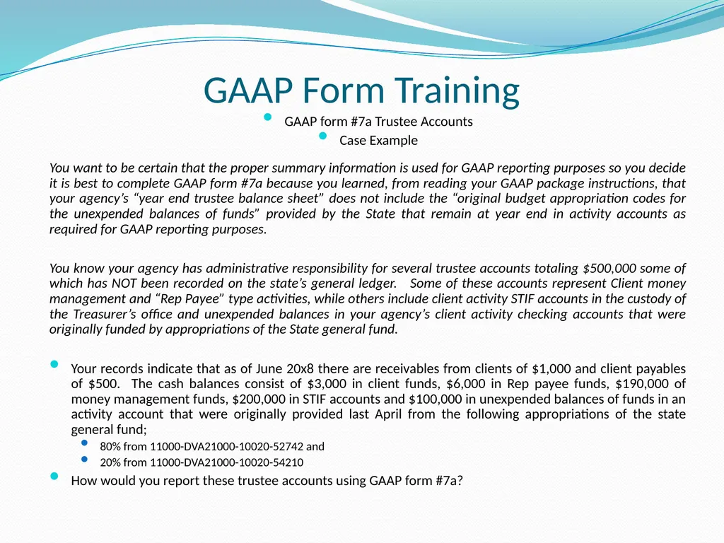 GAAP Training How to prepare the GAAP forms - slide 98 of 111