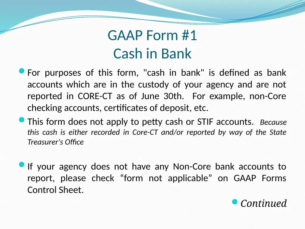 GAAP Training How to prepare the GAAP forms - slide 9 of 111