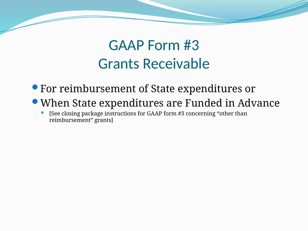 GAAP Training How to prepare the GAAP forms - slide 24 of 111