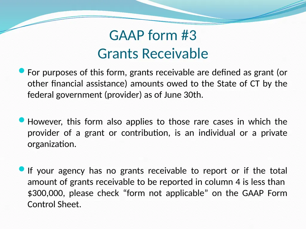 GAAP Training How to prepare the GAAP forms - slide 25 of 111