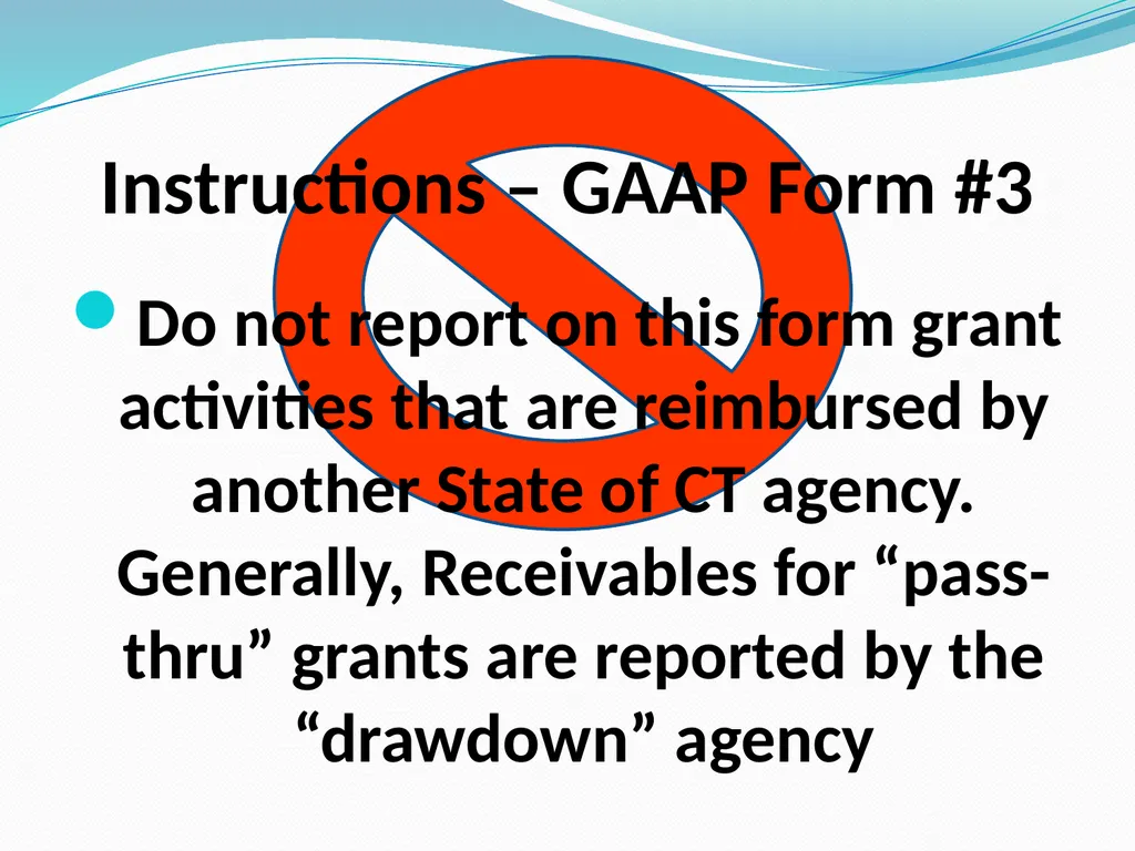 GAAP Training How to prepare the GAAP forms - slide 27 of 111