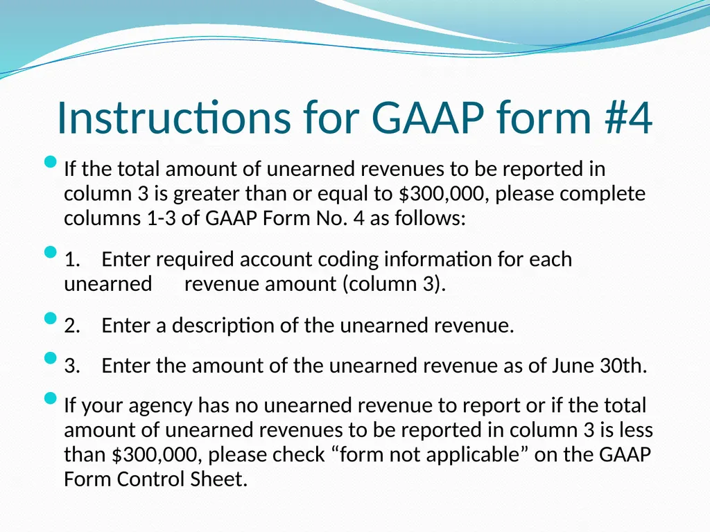 GAAP Training How to prepare the GAAP forms - slide 44 of 111