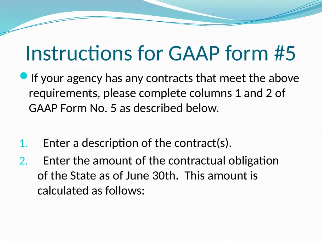 GAAP Training How to prepare the GAAP forms - slide 56 of 111